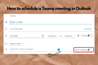 How to schedule a Teams meeting in Outlook