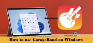 How to use GarageBand on Windows.jpg