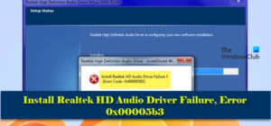 Install Realtek HD Audio Driver Failure Error 0x00005b3.png